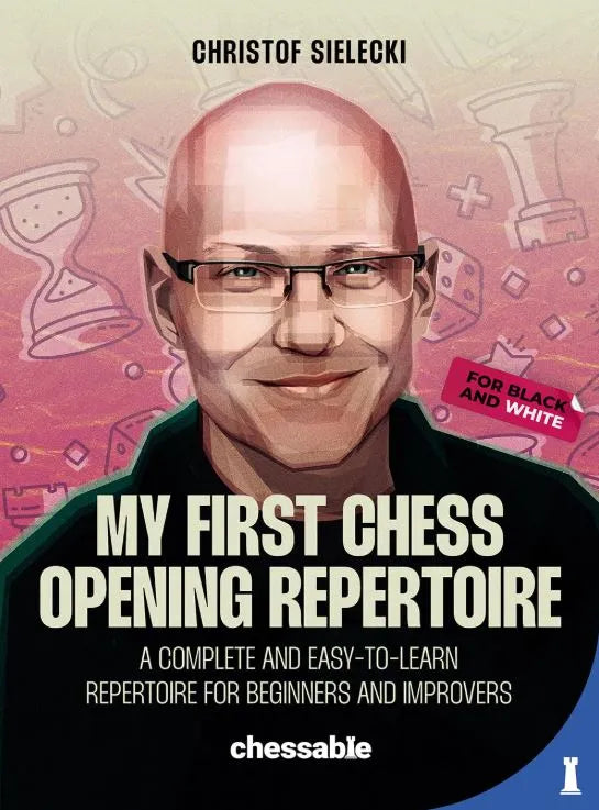 My First Chess Opening Repertoire For Black and White – House of