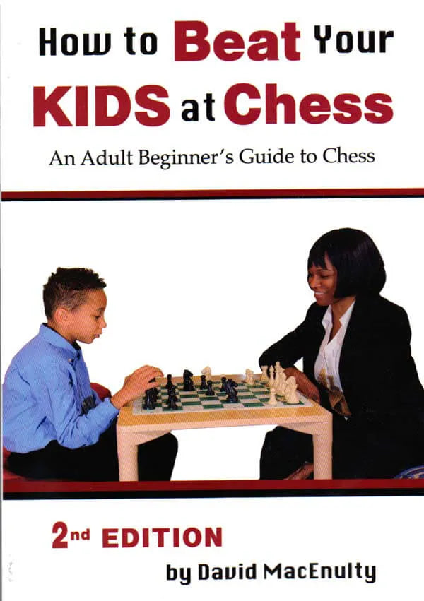 CLEARANCE - How to Beat Your Kids at Chess – House of Staunton