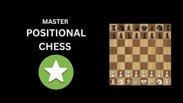 Master Positional Chess
