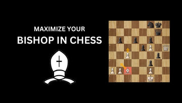 Maximize Your Bishop In Chess