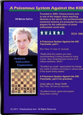 E-DVD A Poisonous System Against the KID Fianchetto - Chess Lecture - Volume 29