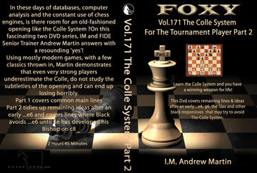 Foxy Openings - Volume 171 - The Colle System For The Tournament Player - Volume 2