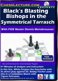 E-DVD Black's Blasting Bishops in the Symmetrical Tarrasch - Chess Lecture - Volume 126