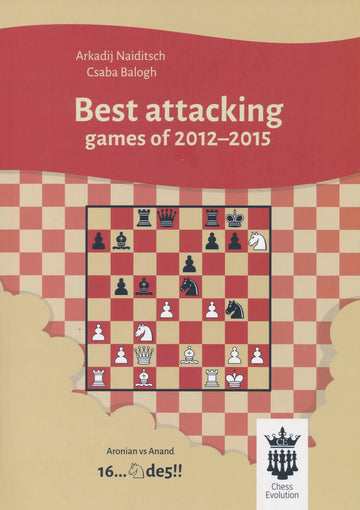 Best Attacking Games of 2012-2015