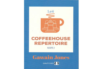 Coffeehouse Repertoire 1.e4 Volume 2