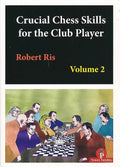 CLEARANCE - Crucial Chess Skills for the Club Player - Volume 2