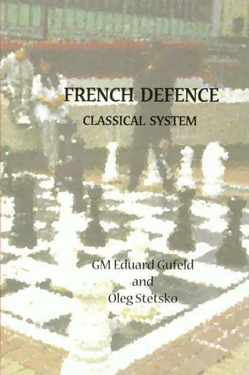 CLEARANCE - French Defense - Classical System