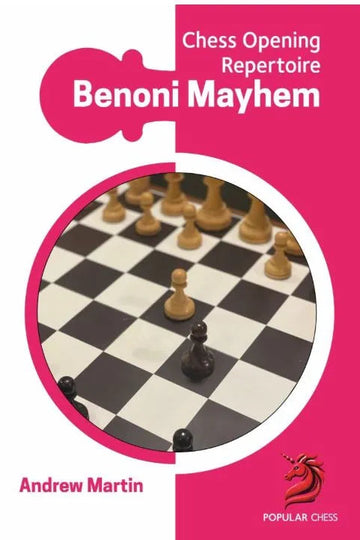 Chess Opening Repertoire: Benoni Mayhem