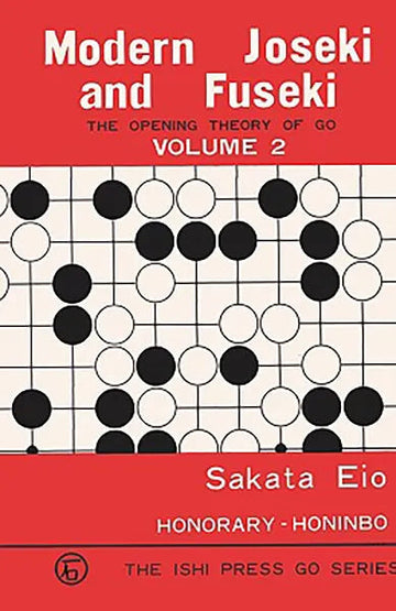 The Opening Theory of Go - Modern Joseki and Fuseki - VOLUME 2