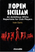 The Open Sicilian: An Ambitious White Repertoire for Club Players