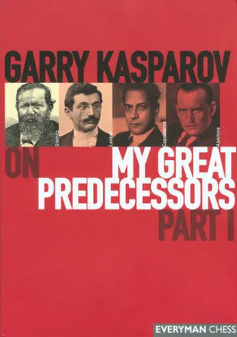 EBOOK - Garry Kasparov on My Great Predecessors - VOLUME I