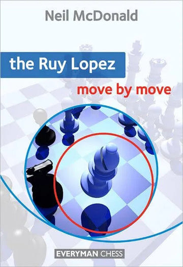 EBOOK - The Ruy Lopez - Move by Move