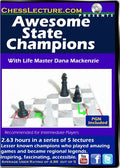 Awesome State Champions - Chess Lecture - Volume 86