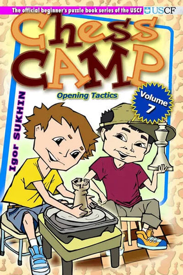 Chess Camp - VOLUME 7