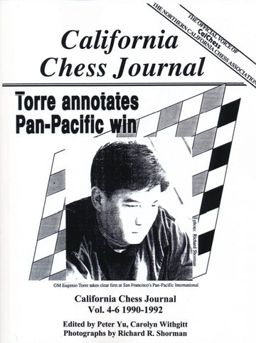 California Chess Journal - Volume 4-6 1990 - 1992