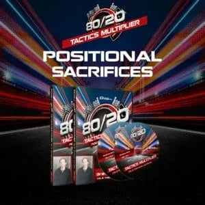 CLEARANCE - 80/20 Tactics Multiplier - Positional Sacrifices - GM Bryan Smith - Volume 12