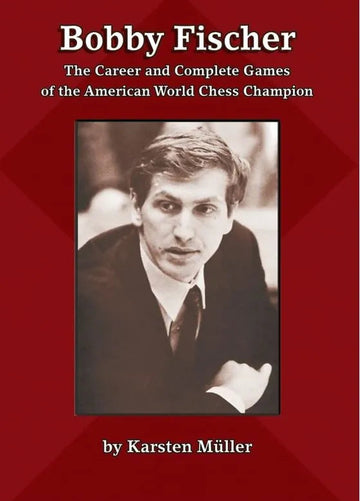 SHOPWORN - Bobby Fischer - The Career and Complete Games of the American World Chess Champion
