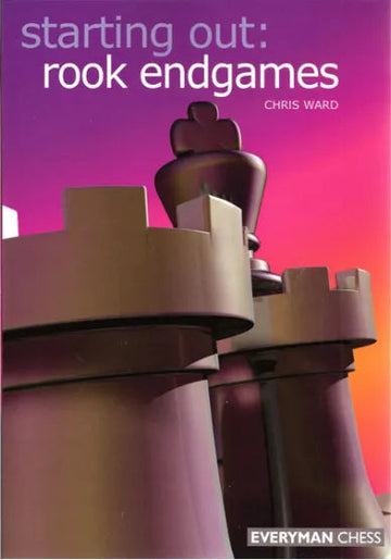 EBOOK - Starting Out - Rook Endgames
