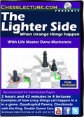 The Lighter Side - Chess Lecture - Volume 136