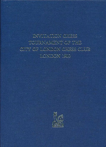 CLEARANCE - Invitation Chess Tournament of the City of the London Chess Club