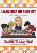 Learn Chess the Right Way - Book 5