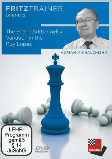 CLEARANCE - FRITZ TRAINER - The Sharp Arkhangelsk Variation in the Ruy Lopez