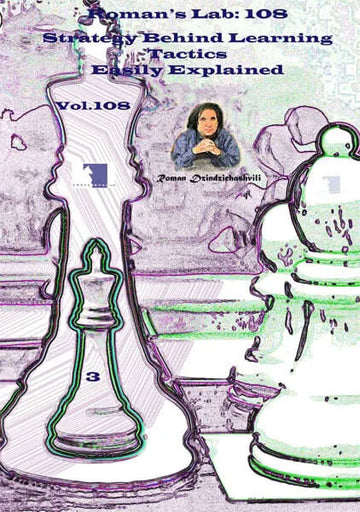 E-DVD ROMAN'S LAB - VOLUME 108 - Strategy Behind Learning Tactics Easily Explained