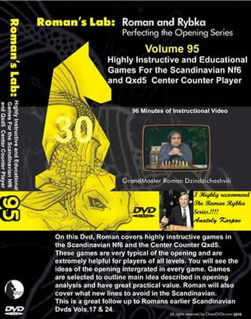 E-DVD ROMAN'S LAB - VOLUME 95 - Highly Instructive & Educational Games for the Scandinavian Nf6 & Qxd5 Center Counter Player
