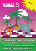 The Manual of Chess Combinations - Vol. III