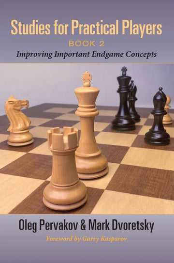 Studies for Practical Players: Book 2