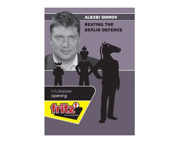 CLEARANCE - Beating the Berlin Defense - Alexei Shirov