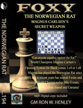 Foxy Openings - The Norwegian Rat - GM Ron Henley - Volume 194