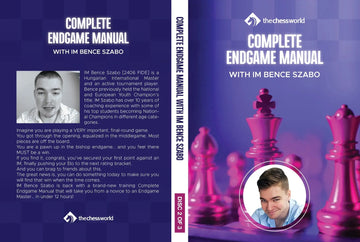 CLEARANCE - Complete Endgame Manual - IM Bence Szabo