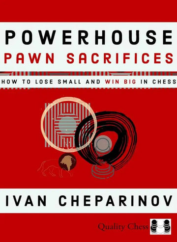 Powerhouse Pawn Sacrifices