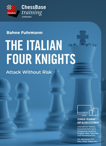 DOWNLOAD  - Chessbase Training - The Italian Four Knights - Attack Without Risk