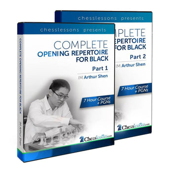 CLEARANCE - Complete Opening Repertoire for Black Part 1 & 2 - IM Arthur Shen