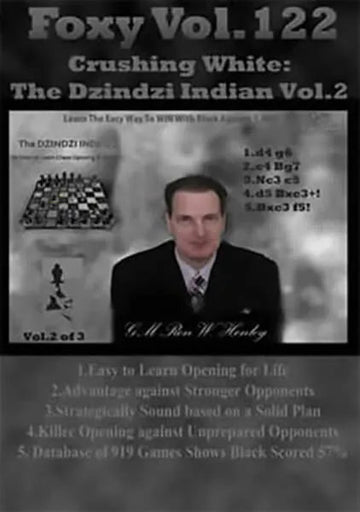 Crushing White: The Dzindzi Indian Volume 2 - Foxy Chess Openings Volume 122