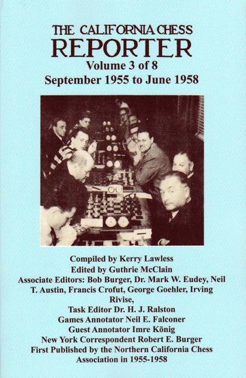 The California Chess Reporter - VOLUME 3