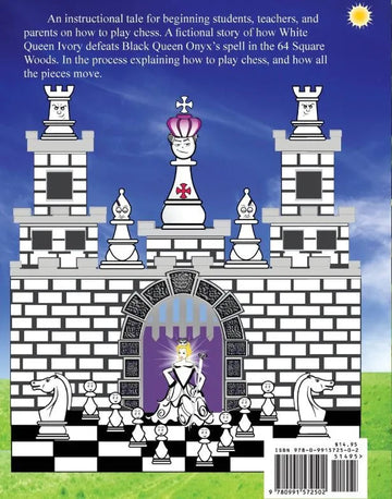 A Queen and Her Court: An Instructional Tale of Beginning Chess Moves