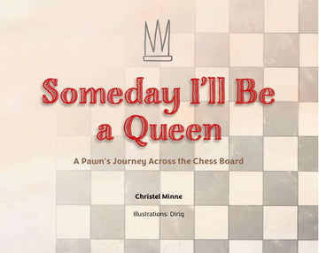 Someday I'll Be a Queen - HARDCOVER