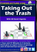 Taking Out the Trash - Chess Lecture - Volume 166