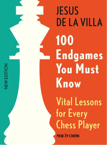 100 Endgames You Must Know - 6th Edition