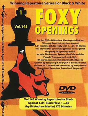 FOXY OPENINGS - VOL. 145 - Winning Repertoire for Black Against 1. d4 - Black Plays 1... d5