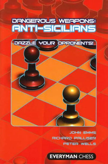 EBOOK - Dangerous Weapons - Anti-Sicilian