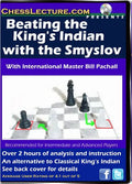 Beating the King's Indian with the Smyslov - Chess Lecture - Volume 38