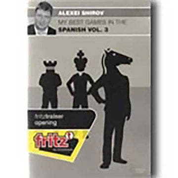 CLEARANCE - My Best Games in the Spanish by Alexei Shirov - VOLUME 3