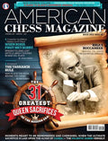 American Chess Magazine - Issue #45