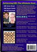 E-DVD Achieving GM - The Ultimate Goal - 2 DVDs - Chess Lecture - Volume 123