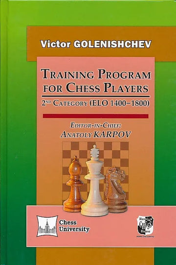Training Program for Chess Players - 2nd Category (ELO 1400-1800)
