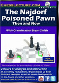 E-DVD The Najdorf Poison Pawn - Then and Now - Chess Lecture - Volume 99